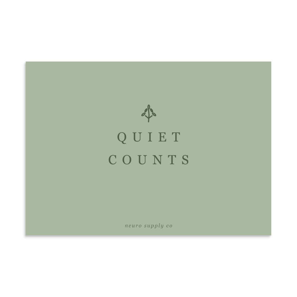 Quiet Counts — Matte Print