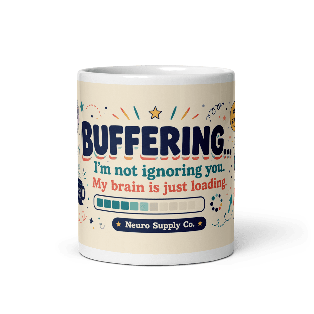 Buffering: My Brain Is Just Loading Mug