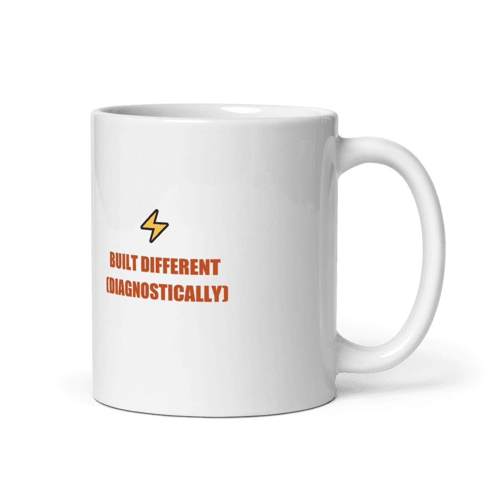 Built Different (Diagnostically) Mug