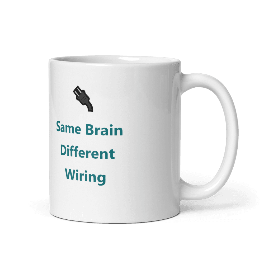 Same Brain, Different Wiring Mug