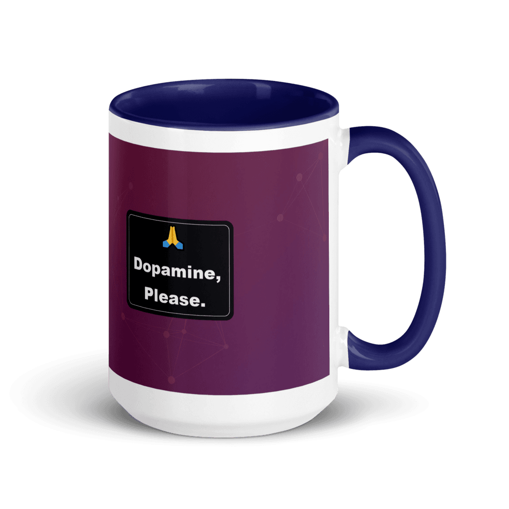 Dopamine, Please Colour-Inside Mug