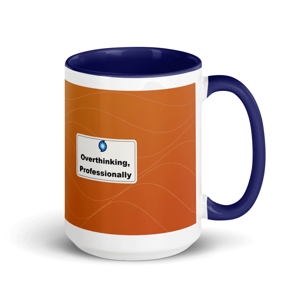 Overthinking, Professionally Colour-Inside Mug