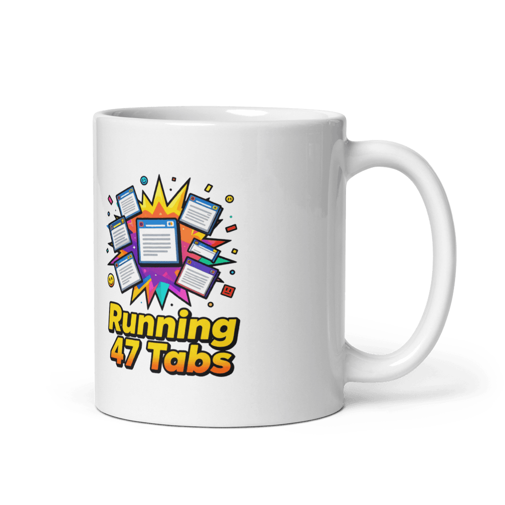 Currently Running 47 Tabs Mug