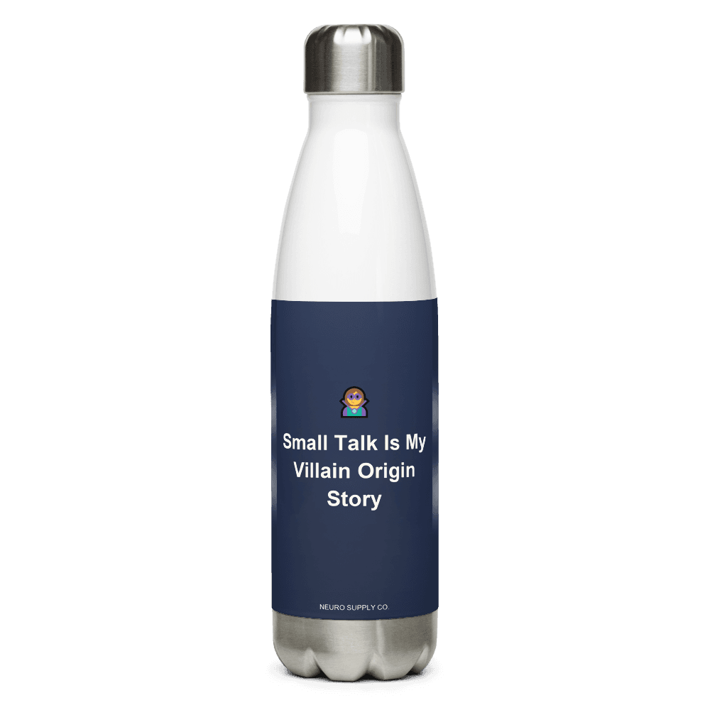 Small Talk Is My Villain Origin Story Water Bottle