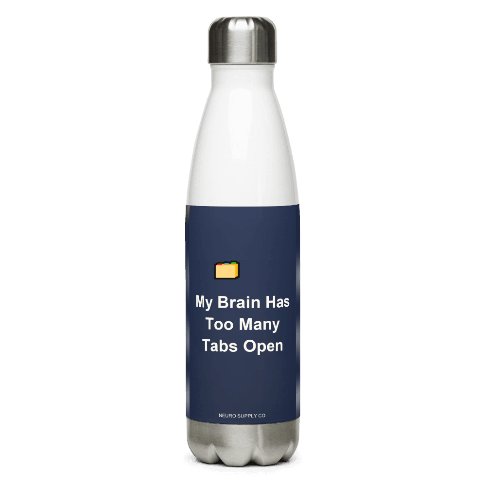 My Brain Has Too Many Tabs Open Water Bottle