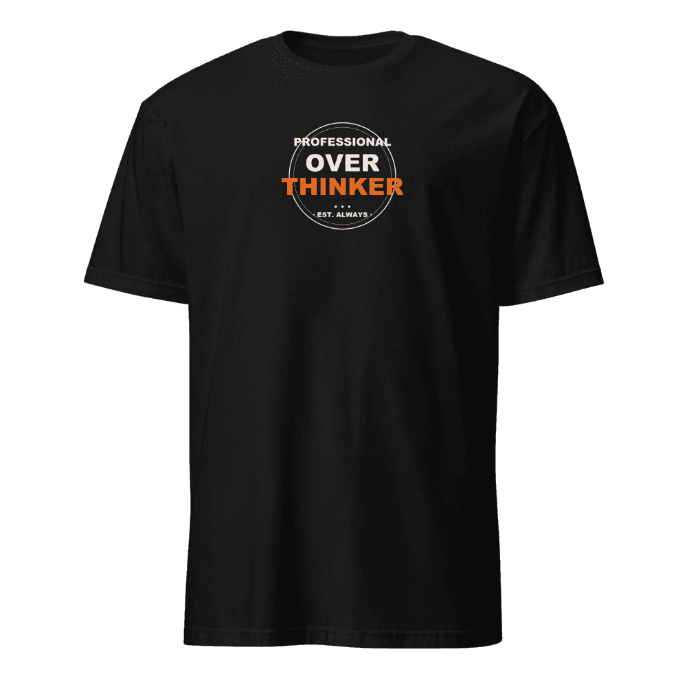 Professional Overthinker Tee